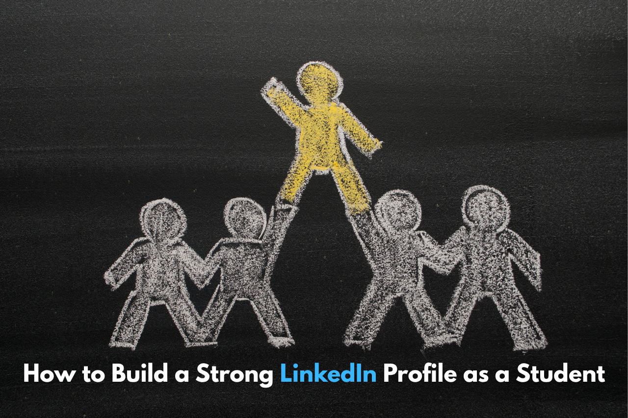 How to Build a Strong LinkedIn Profile as a Student - BestOfTheTube